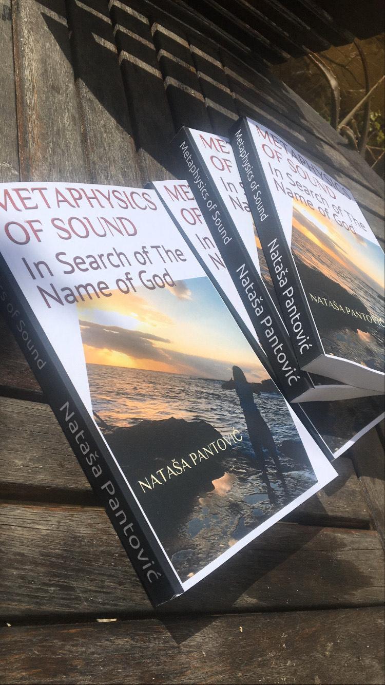 Metaphysics of Sound: in Search of the Name of God, or a Brief History of the World beyond the Usual Nataša cruises through the Ancient History beyond the Usual
